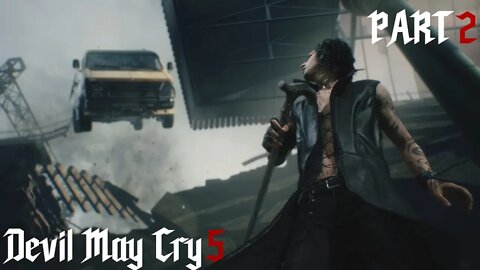 Devil May Cry 5 Part 2: V #devilmaycry5