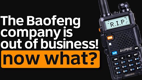 Did Baofeng Radio Company Go Out Of Business?