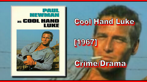 Cool Hand Luke (1967) | CRIME/DRAMA | FULL MOVIE