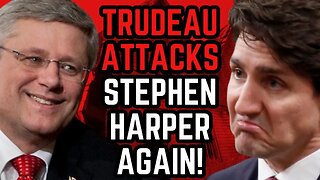 Justin Trudeau ATTACKS Stephen Harper, Again!
