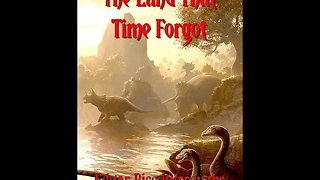 The Land that Time Forgot by Edgar Rice Burroughs - Audiobook