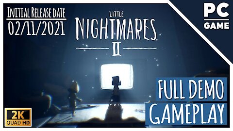 Little Nightmares 2 Full Demo - PC Gameplay