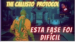 THE CALLISTO PROTOCOL- PIOR FASE