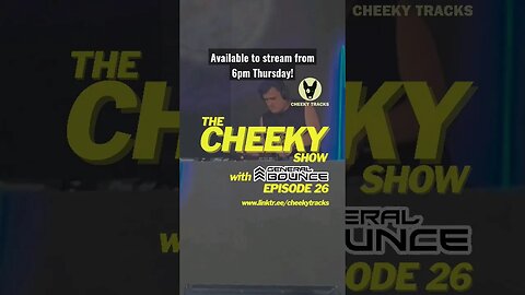 🎵 THE CHEEKY SHOW RETURNS THIS THURSDAY! 🎵 #DJGeneralBounce #CheekyTracks #Podcast