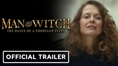 Man And Witch: The Dance Of A Thousand Steps - Trailer