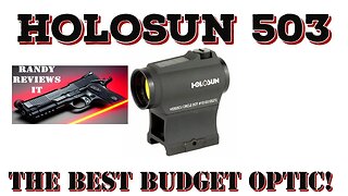 Holosun 503: Why it should be your first red dot.