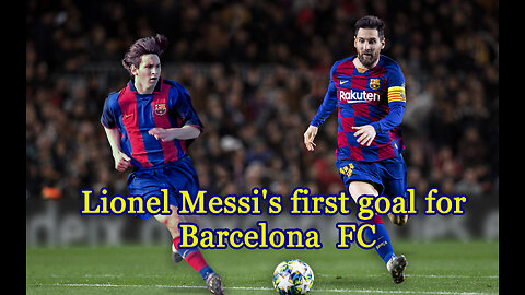 Lionel Messi's first goal for Barcelona FC