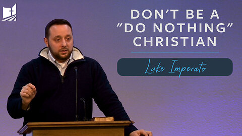 Don't Be a "Do Nothing" Christian
