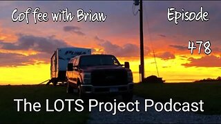 Coffee with Brian A Daily Morning Chat Episode 478 Podcast Livestream #mechanic #crocs #limits