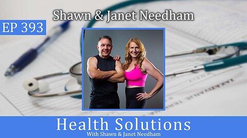 The Importance of Strength Training with Shawn and Janet Needham R. Ph.