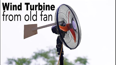 DIY Wind Turbine Generator from old Fan