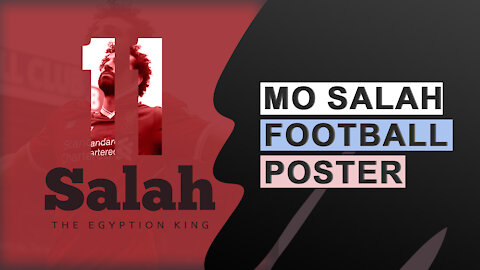 Football Player Poster Mo Salah | Photoshop Tutorial For Beginners