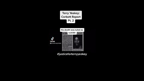 Terrance Yeakey: Corbett Report Requiem for the Suicided Pt. 2