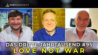 LOVE NOT WAR | Das 3. Jahrtausend #95