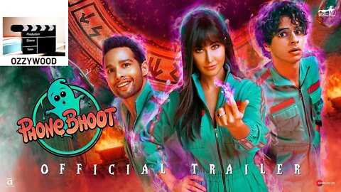 PhoneBhoot Official Trailer |Katrina Kaif |Ishaan |Siddhant Chaturvedi| JackieShroff |Gurmmeet Singh