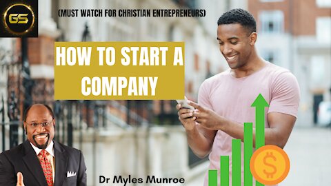 How & When To Launch A Business | Dr Myles Munroe | God Seeker TV