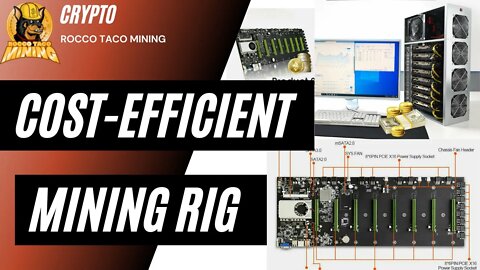 Cost Efficient Crypto Mining Rig