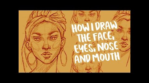 How I Draw the Face, Eyes, Nose and Mouth