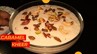 CARAMEL KHEER| SWEET DISH|DESSERT|