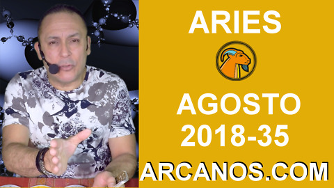 HOROSCOPO ARIES-Semana 2018-35-Del 26 de agosto al 1 de septiembre de 2018-ARCANOS.COM