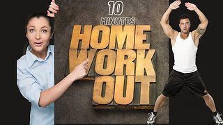 10 Minute Home Workouts with NO equipment