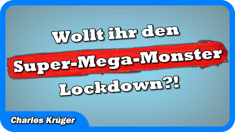 Der Ultra-Mega-Monster-Hardcore-Lockdown kommt !1!11!