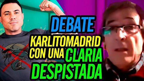 🔥 DEBATE sobre bloqueo a Cuba 🐟 Karlitomadrid con una Claria despistada 🐟