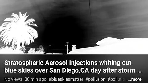 Stratospheric Aerosol Injections whiting out blue skies over San Diego,CA day after storm 1/18/23