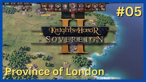 Knights of Honor 2 - London #5 | Medieval Grand Strategy Game (RTS)