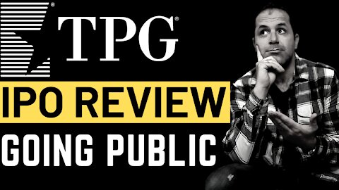 Is TPG Inc. IPO A Buy? Review & Analysis Plus Valuation Score