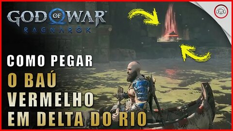 God of war Ragnarok, Como pegar o baú vermelho em Delta do Rio | Super dica