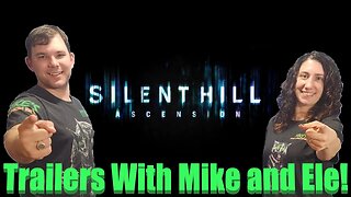 Trailer Reaction: Silent Hill: Ascension - Official Cinematic Trailer