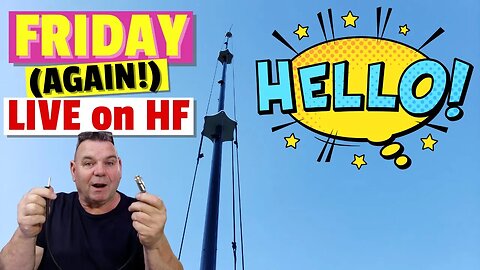 HF Friday on Ham Radio Talking around the World