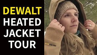 PRODUCT REVIEW: DEWALT Heated Jacket Tour