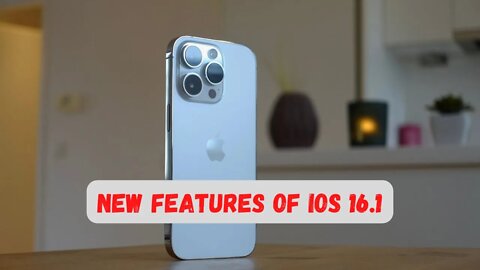 New Features of iOS 16.1