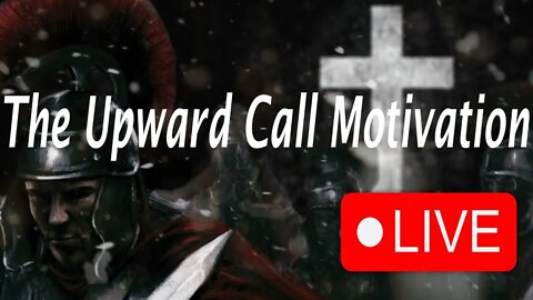 COF - Live - The Upward Call!