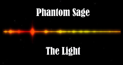 Phantom Sage - The Light