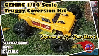 WLTOYS144001 Rlaarlo EAT14 - Truggy Conversion Body Kit - Part 2 - Exclusive!! - Track Time - GEMRC