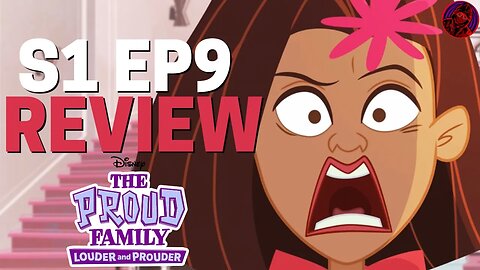 The Proud Family SUPPORTS BLM PROTESTS | THE PROUD FAMILY LOUDER AND PROUDER Episode 9 REVIEW