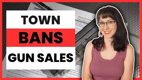 Town BANS Gun Sales