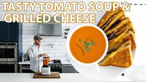 The Ultimate Grilled Cheese Sandwich and Tomato Soup Recipe