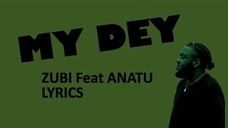MY DEY - Zubi & Anatu (French lyrics)