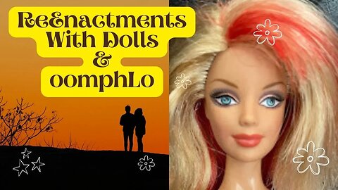 ReEnactments With Dolls & oomphLo - GriftPig Music Video