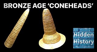 Weird Bronze Age cone head ‘witches’ hats’ - what were they for?