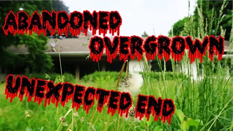 CRAZY OVERGROWN MANSION! Ft Carlo Paolozza (UNEXPECTED MOMENT AT THE END!)