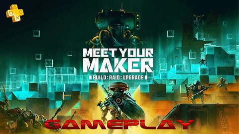 Meet Your Maker - First Look! (Playstation 5)