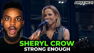 🎵 Sheryl Crow - Strong Enough REACTION