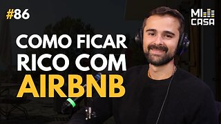 Como administrar de forma inteligente seu imóvel de temporada com Canal do Anfitrião | Mi Casa 86