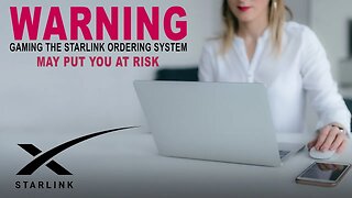 Warning! Gaming Starlink Ordering System May Put You At Risk