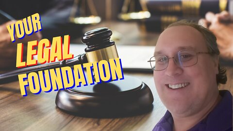 Your Legal Foundation